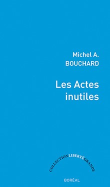 Les Actes inutiles